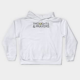 Thoughts & Prayers Kids Hoodie